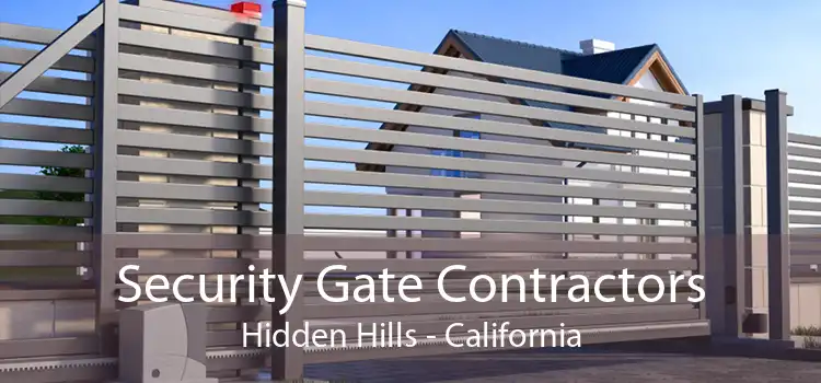 Security Gate Contractors Hidden Hills - California