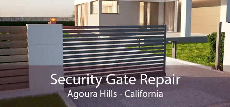 Security Gate Repair Agoura Hills - California