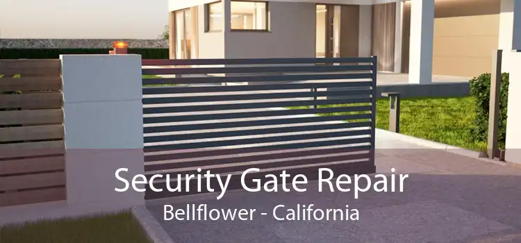 Security Gate Repair Bellflower - California