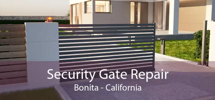 Security Gate Repair Bonita - California