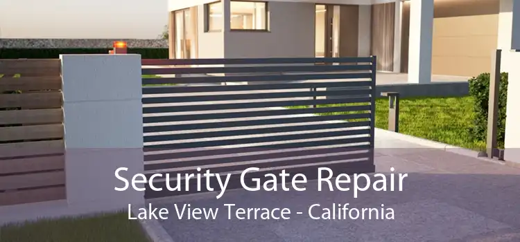 Security Gate Repair Lake View Terrace - California