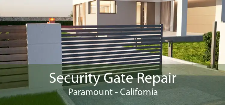 Security Gate Repair Paramount - California