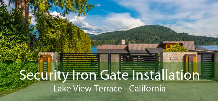 Security Iron Gate Installation Lake View Terrace - California