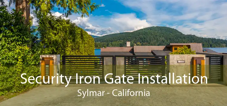 Security Iron Gate Installation Sylmar - California