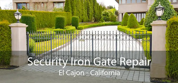 Security Iron Gate Repair El Cajon - California