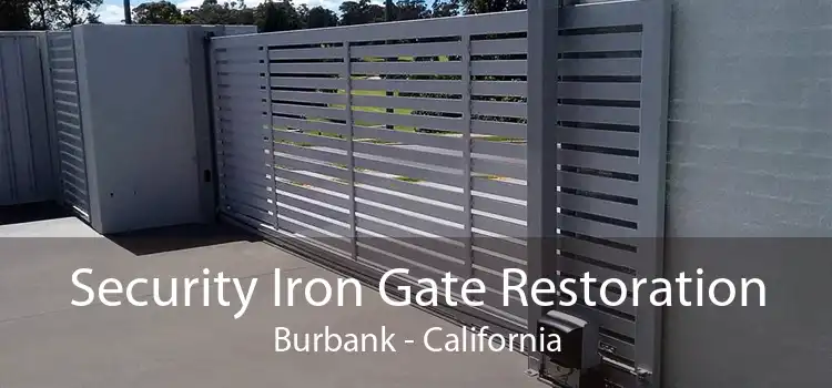 Security Iron Gate Restoration Burbank - California