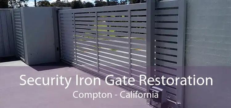 Security Iron Gate Restoration Compton - California