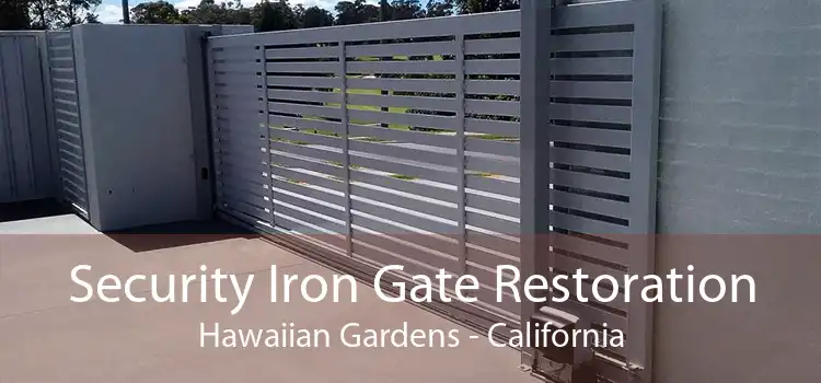 Security Iron Gate Restoration Hawaiian Gardens - California