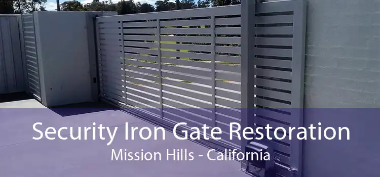 Security Iron Gate Restoration Mission Hills - California