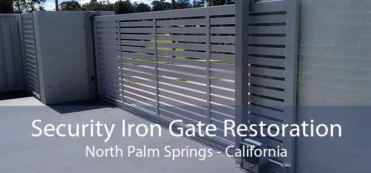 Security Iron Gate Restoration North Palm Springs - California